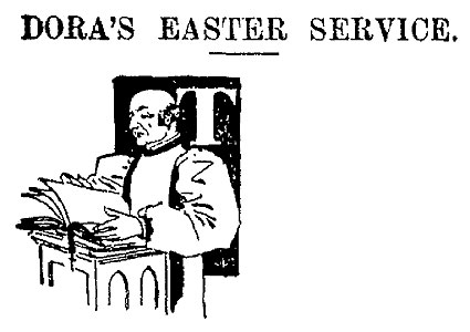 Dora's Easter Service