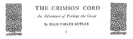 'The Crimson Cord' by Ellis Parker Butler