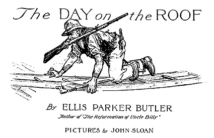 'The Day on the Roof' by Ellis Parker Butler