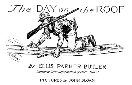 'The Day on the Roof' by Ellis Parker Butler