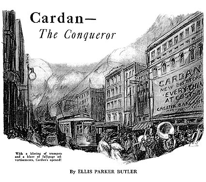 With a blaring of trumpets and a blaze of full-page advertisements, Cardan's opend!