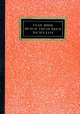 'What Is the Dutch Treat Club?' from Dutch Treat Club Year Book (1923)