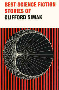 bestsciencefictionstoriesofcliffordsimak.jpg (155328 bytes)
